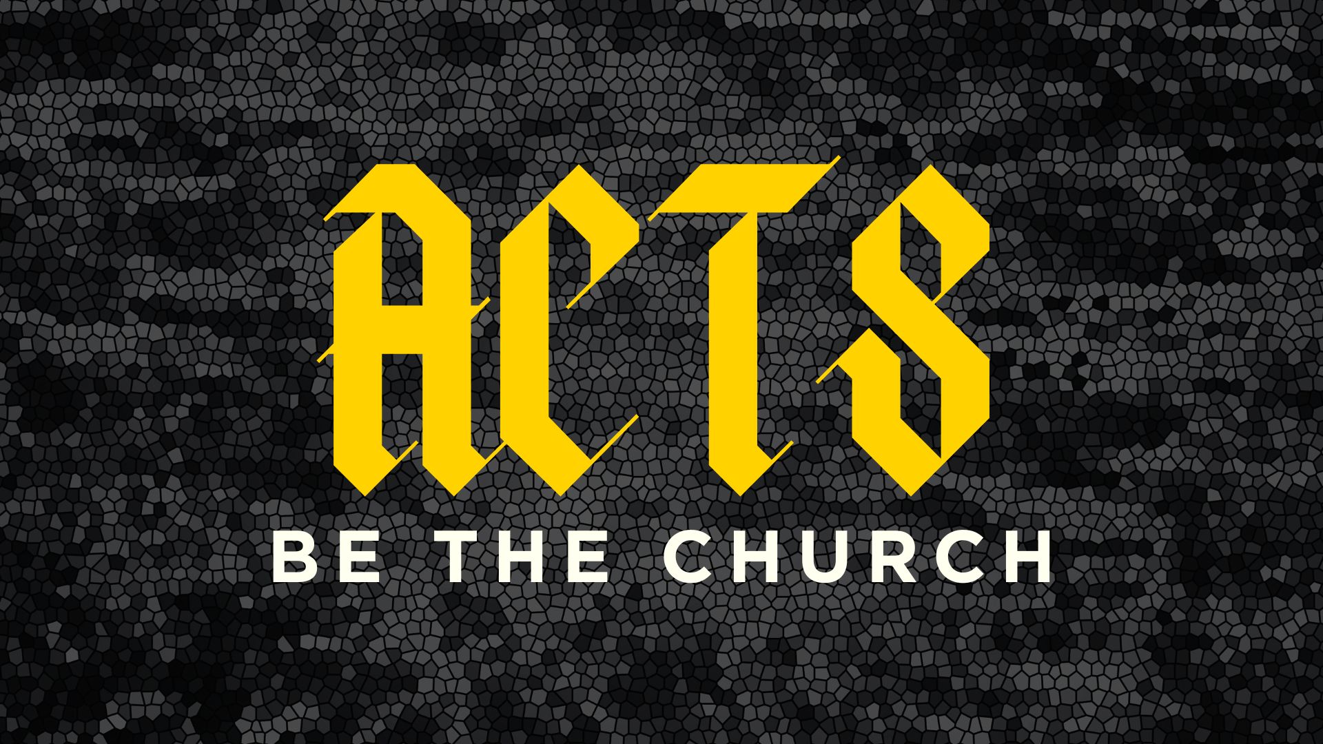 Acts Be the Church